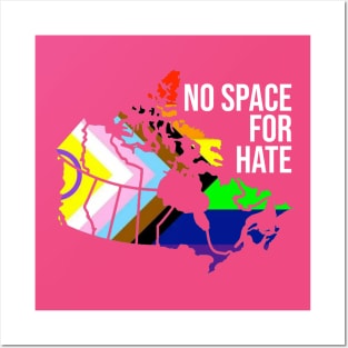 No Space For Hate - Canada Posters and Art